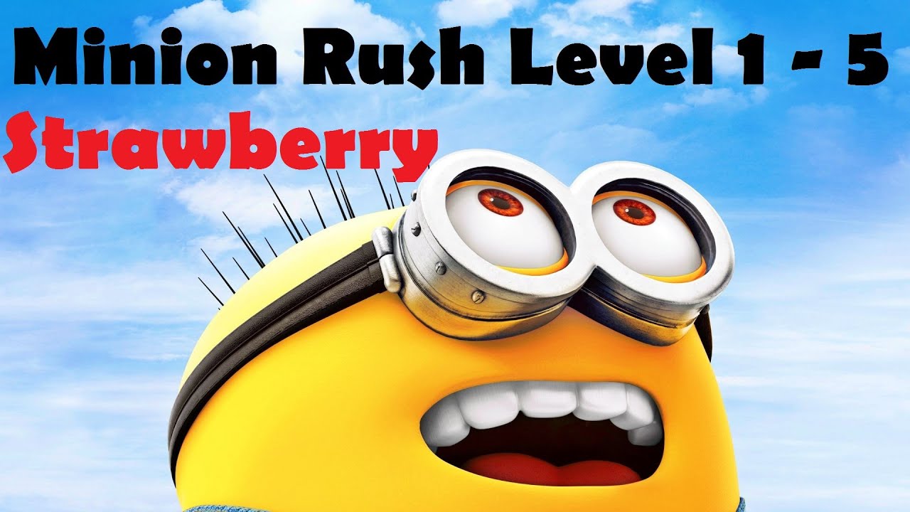 Despicable Me: Minion Rush Level 1 - 5 Three Star