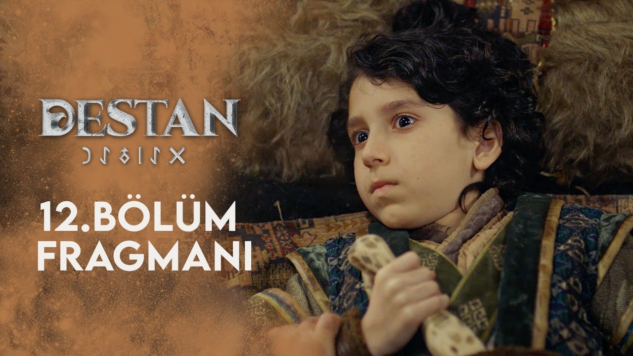 Destan 12. Bölüm Fragmanı