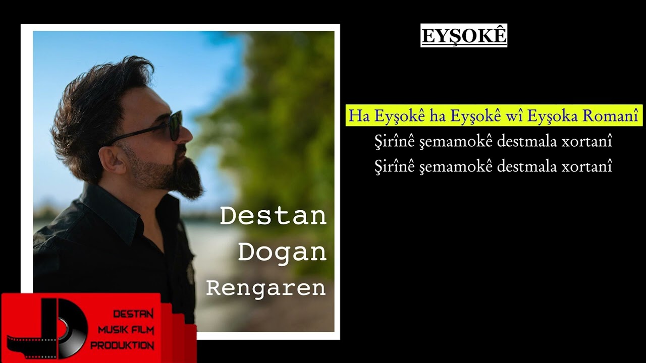 DESTAN DOĞAN - EYŞOKÊ - KARAOKE