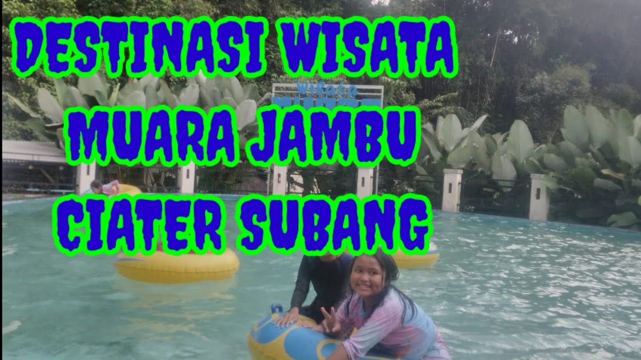 DESTINASI WISATA MUARA JAMBU CIATER SUBANG