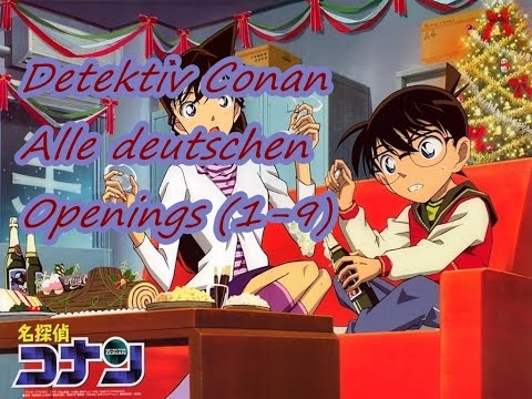 Detective Conan ~ All german openings (1-9) Lyrics! {To read the Lyrics, please turn subtitles on}