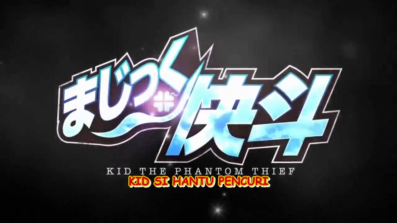 Detective Conan Magic Kaito 01   Kaito Kid The Phantom Thief  Hardsub indonesia
