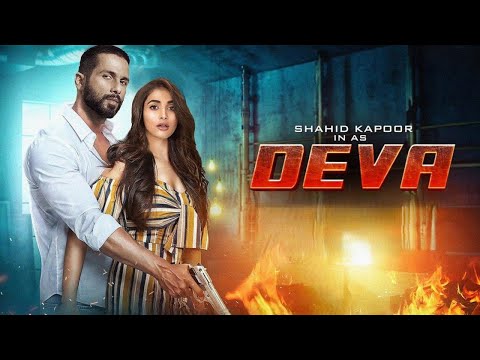 Deva Full Movie | Shahid Kapoor | Pooja Hegde | Pavail Gulati | Pravesh Rana |Girish | facts & story