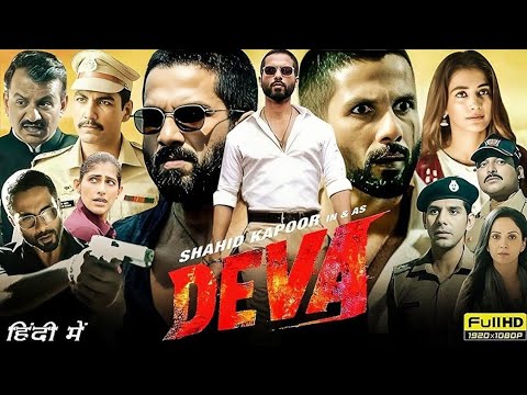Deva Full Movie In Hindi (2025) | Shahid Kapoor, Pooja Hegde, Kubbra Sait | Review & Facts