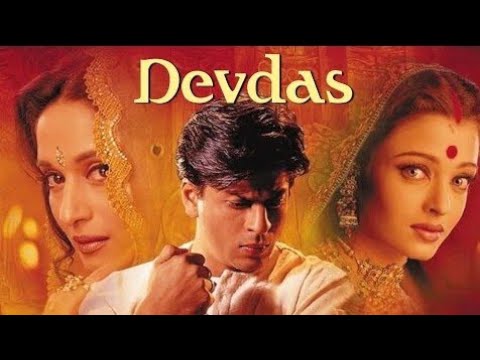 Devdas Full Movie 2002 HD - | Shahrukh khan | Madhuri Dixit | Aishwarya Rai | Jcakie Sherof |