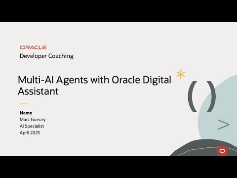 Developer Coaching: Build & Scale AI Agents with ODA & Oracle GenAI