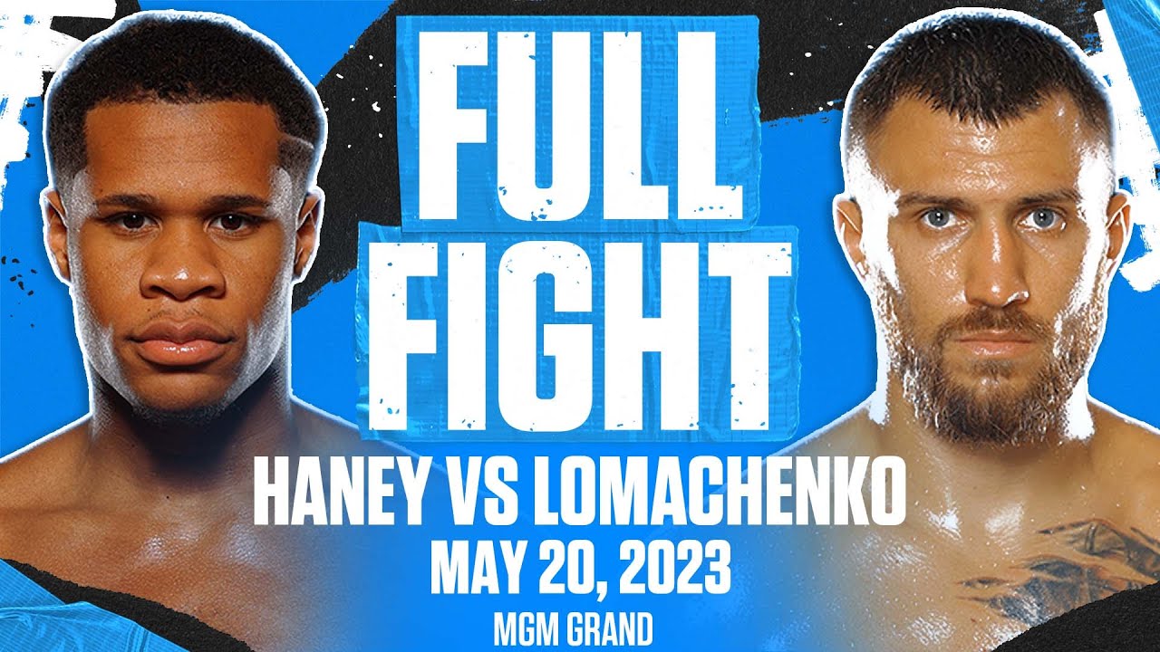 Devin Haney vs Vasiliy Lomachenko | FULL FIGHT