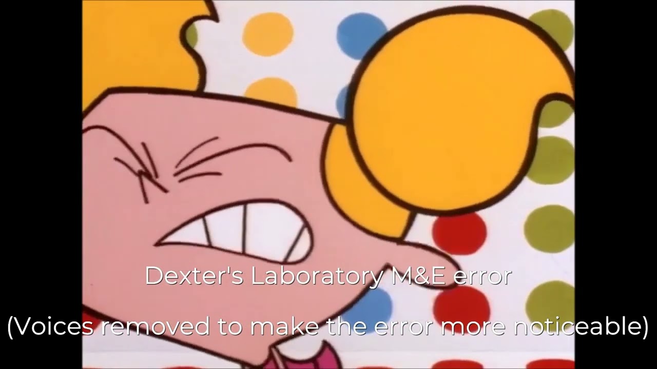 Dexter's Lab M&E error in Game for a Game