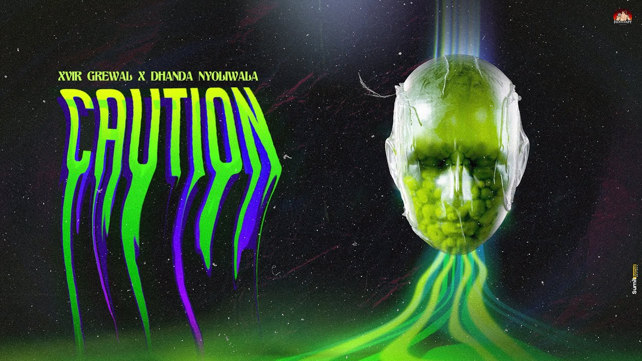 Dhanda Nyoliwala X Xvir Grewal - CAUTION (Official Song Visualizer)