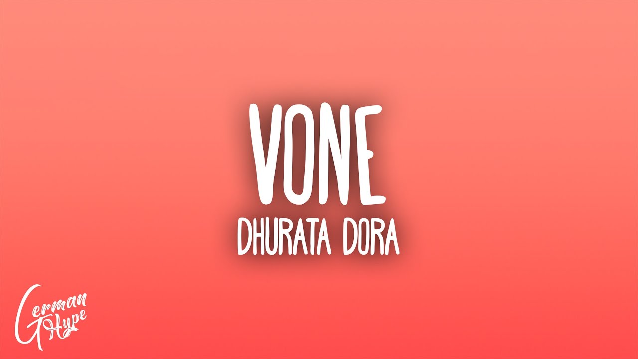 Dhurata Dora - VONE