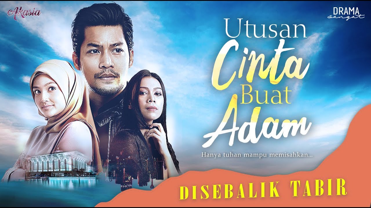 Di Sebalik Tabir Utusan Cinta Buat Adam