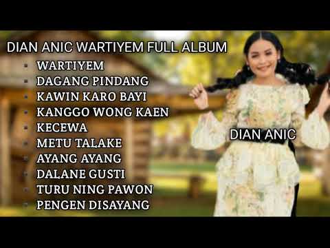 DIAN ANIC WARTIYEM FULL ALBUM