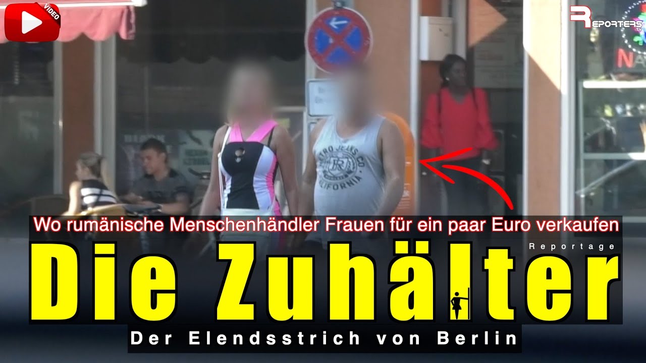 DIE ZUHÄLTER - Der Elendsstrich von Berlin