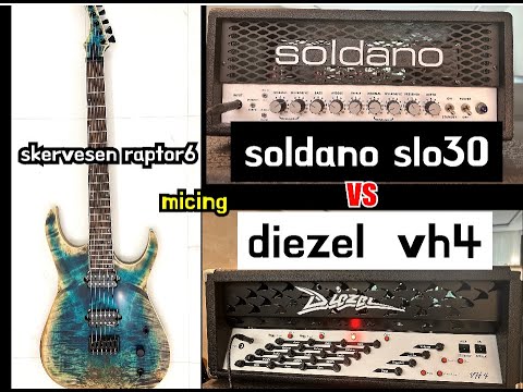 diezel vh4 vs slo30