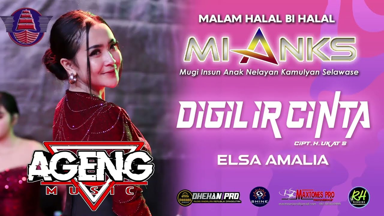 DIGILIR CINTA ELSA AMALIA - AGENG MUSIK - MIANKS COMMUNITY WONOKERTO PEKALONGAN 2025