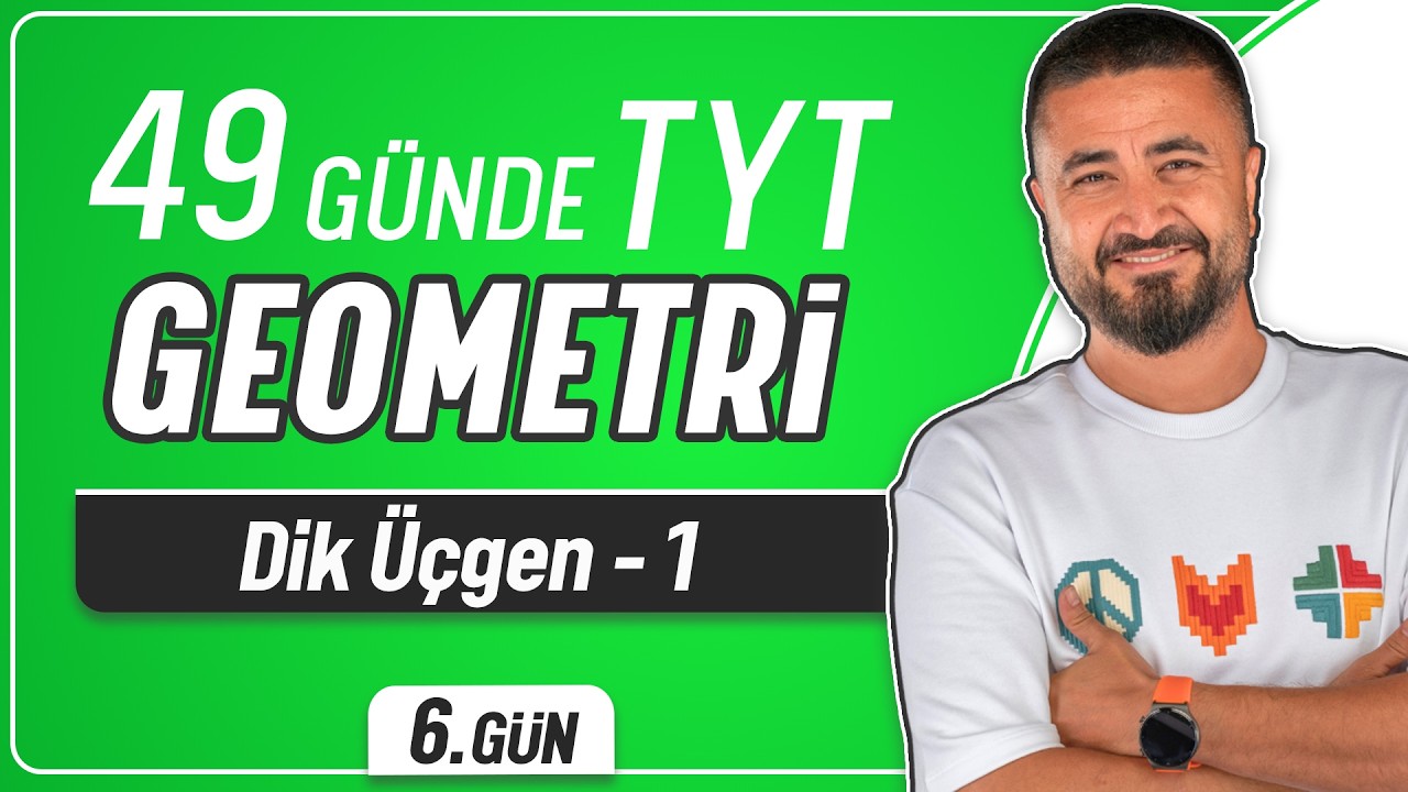 Dik Üçgen 1 | 49 Günde TYT Geometri Kampı 6.Gün | Rehber Matematik
