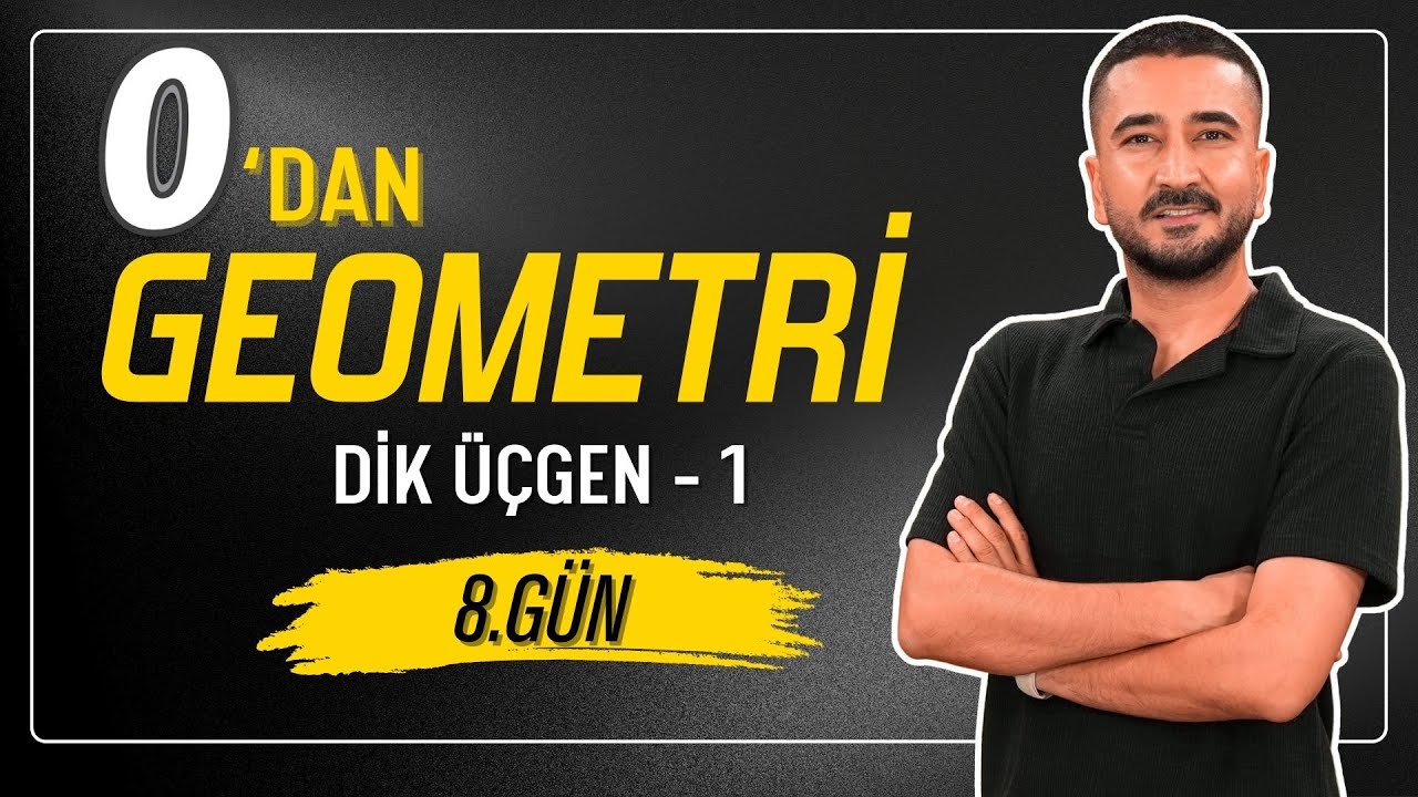 Dik Üçgen 1 | 8.Gün Geometri Kampı | Rehber Matematik