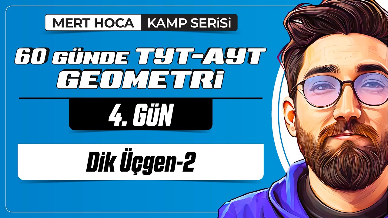 Dik Üçgen-2 | 60 Günde TYT-AYT Geometri Kampı | 4.Gün | 2023 | #geometri #üçgenler