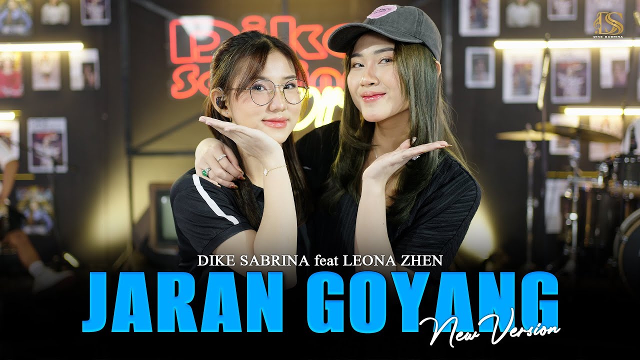 DIKE SABRINA Feat. LEONA ZHEN - JARAN GOYANG ( Official Live Music Video ) | DS MUSIC