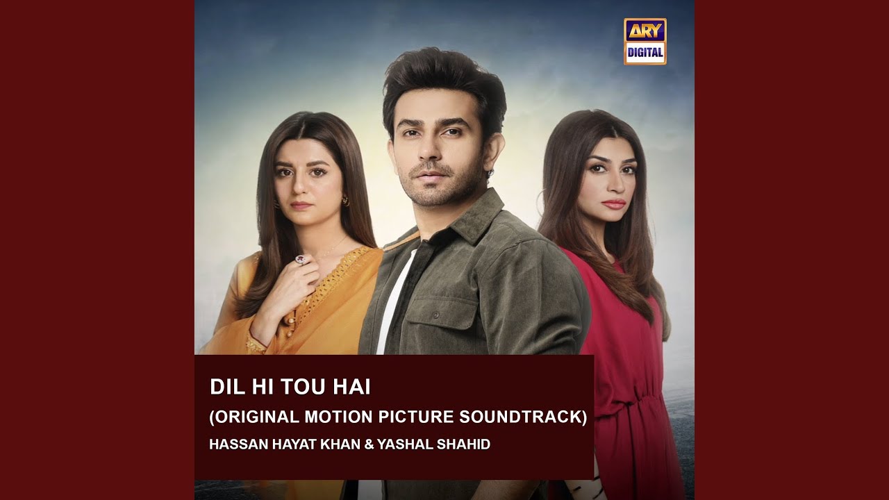 Dil Hi Tou Hai (Original Motion Picture Soundtrack)