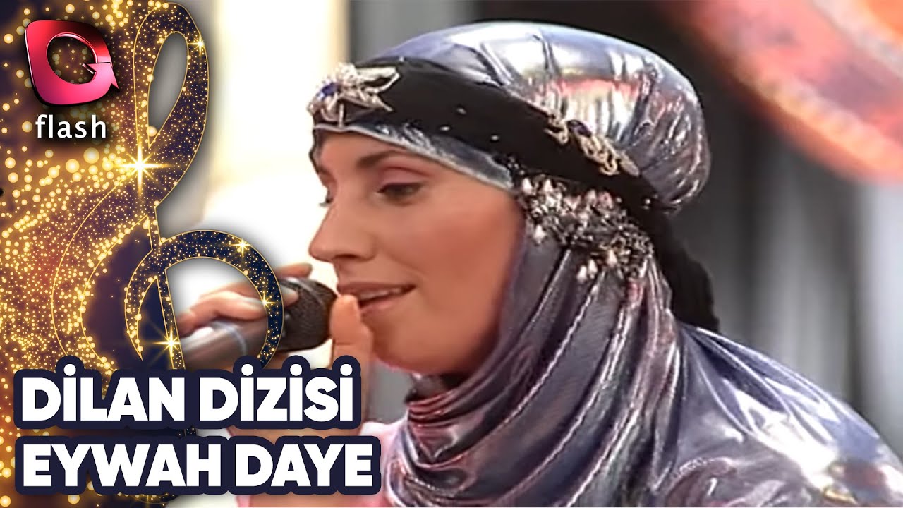 Dilan Dizisi | Eywah Daye | Flash Tv | 29 Eylül 2003