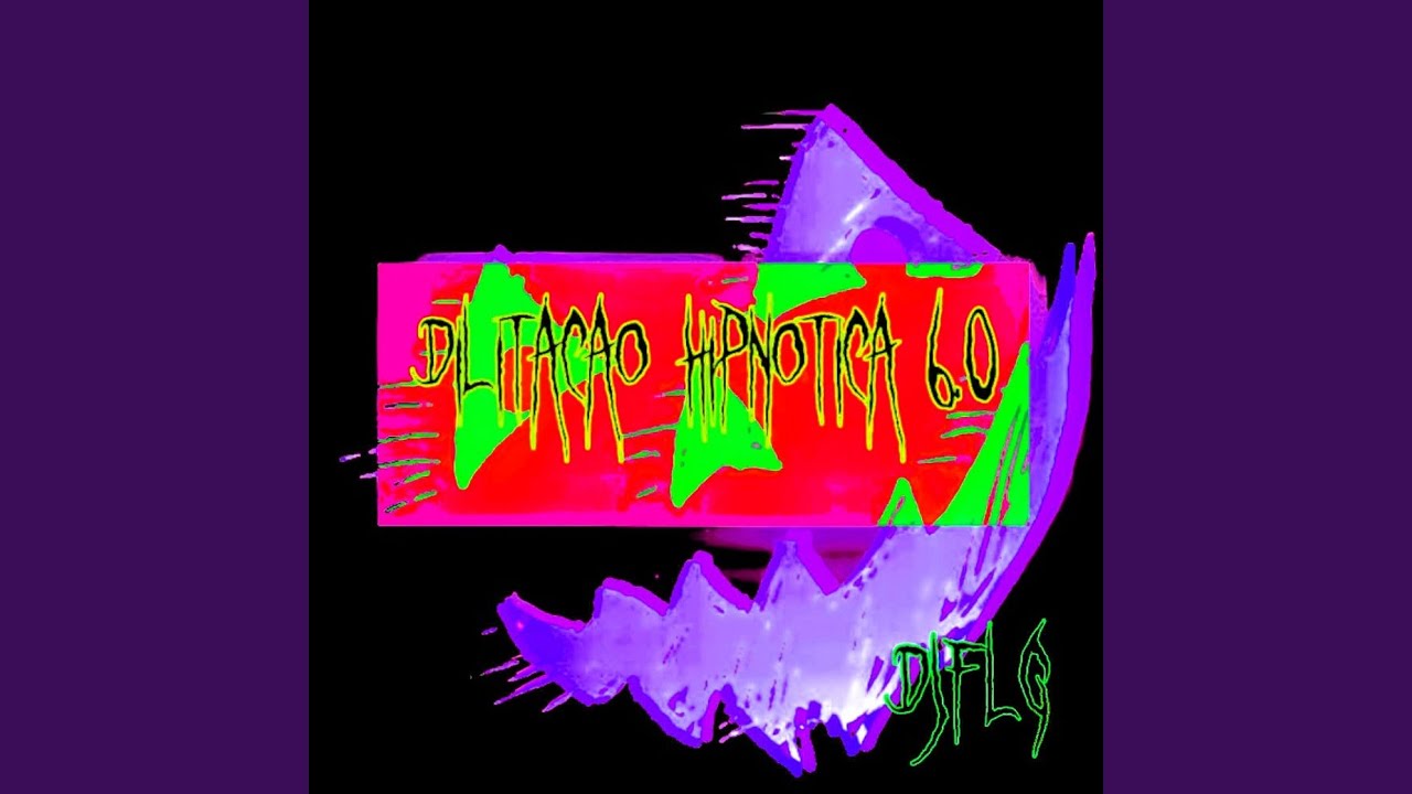 DILATAÇÃO HIPNÓTICA 6.0 (Slowed)