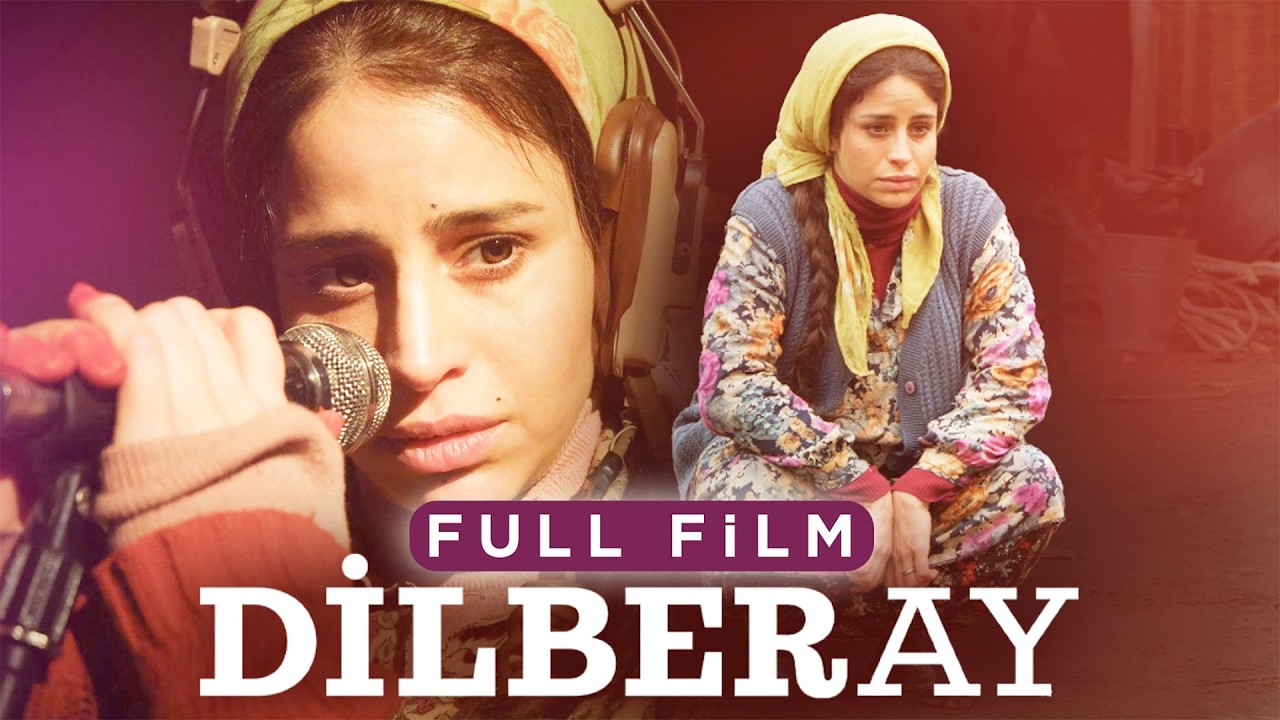Dilberay (Büşra Pekin, Zeliha Kendirci, Ayberk Pekcan) | Dram Filmi #Türkfilmi #fullfilm