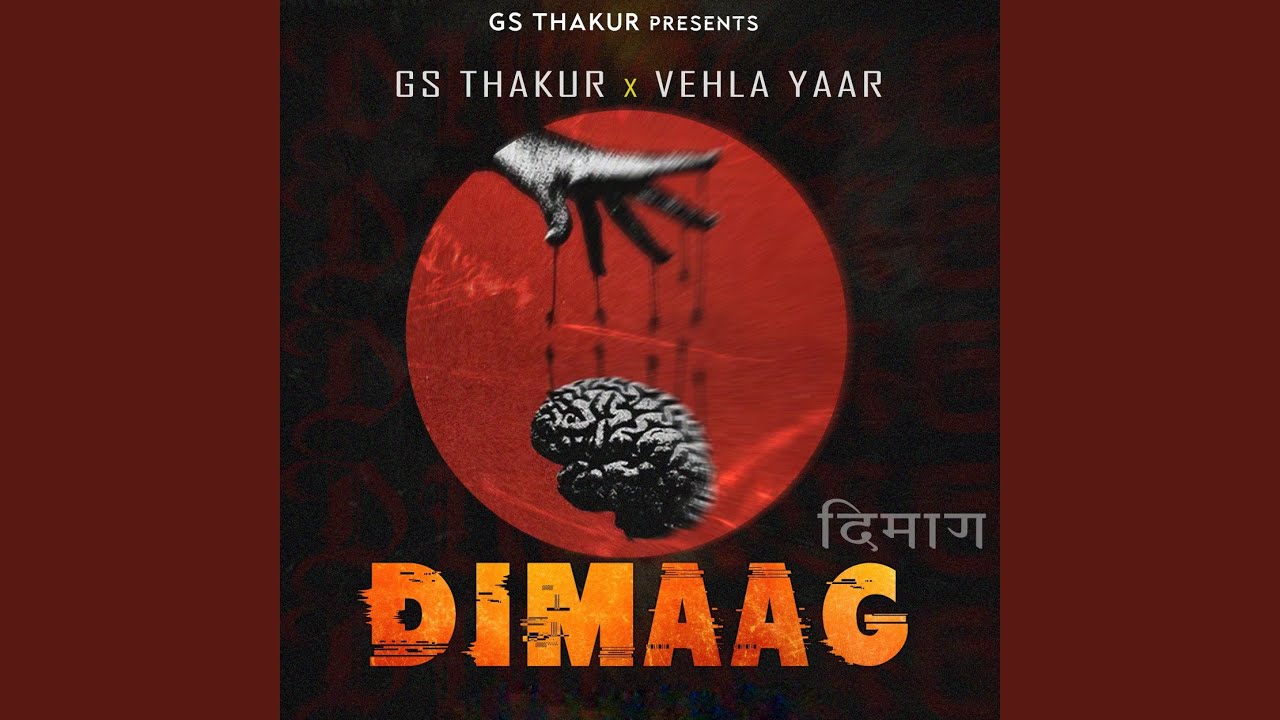 Dimaag (feat. Vehla Yaar)