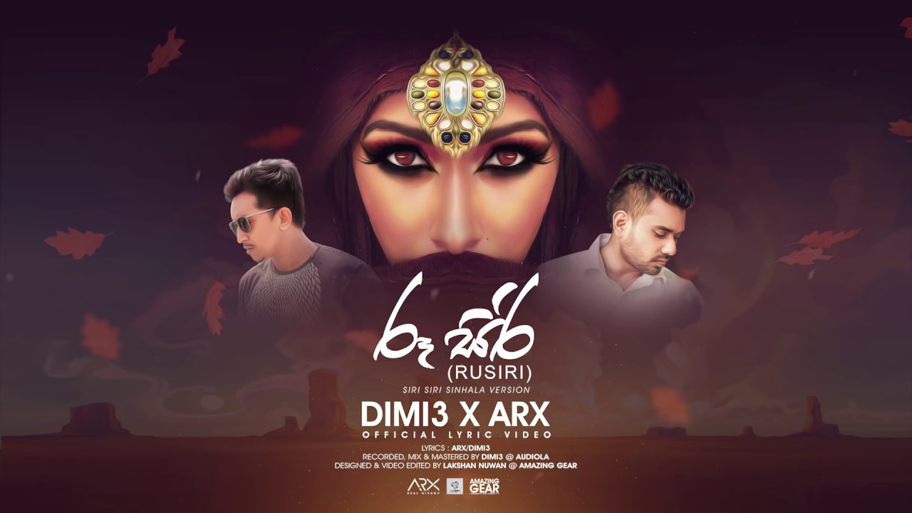 Dimi3 x Dulan ARX- Ru Siri(රූ සිරි) Ofc SriLankan Version