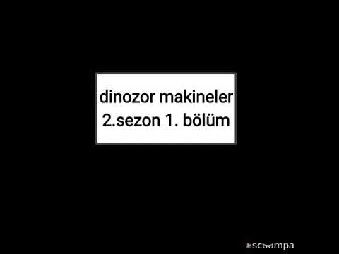 Dinozor makineler 2.sezon 1.bölüm