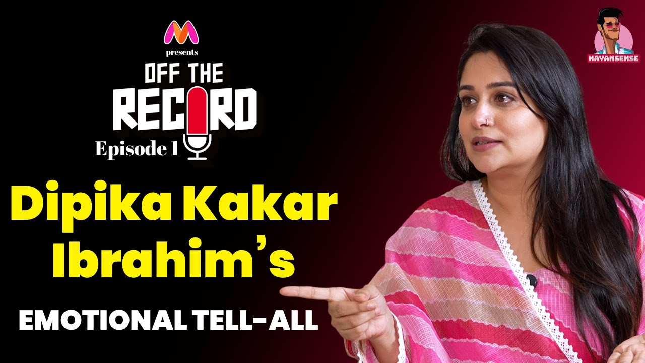 Dipika Kakar Ibrahim on divorce, Shoaib, miscarriage, Ruhaan, daughter controversy | Off The Record
