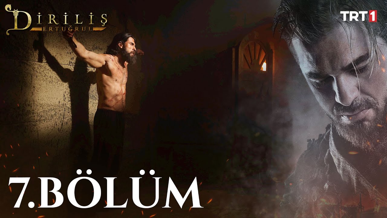 Diriliş Ertuğrul 7. Bölüm