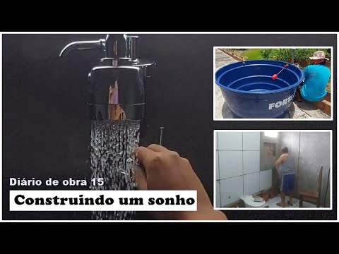 Diário de obra | Já temos água + caixa d'água e piso do banheiro