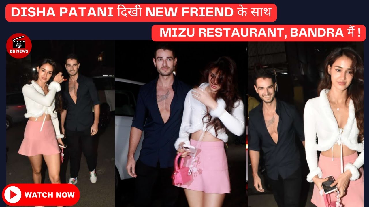 DISHA PATANI | SPOTTED AT MIZU RESTAURANT IN BANDRA