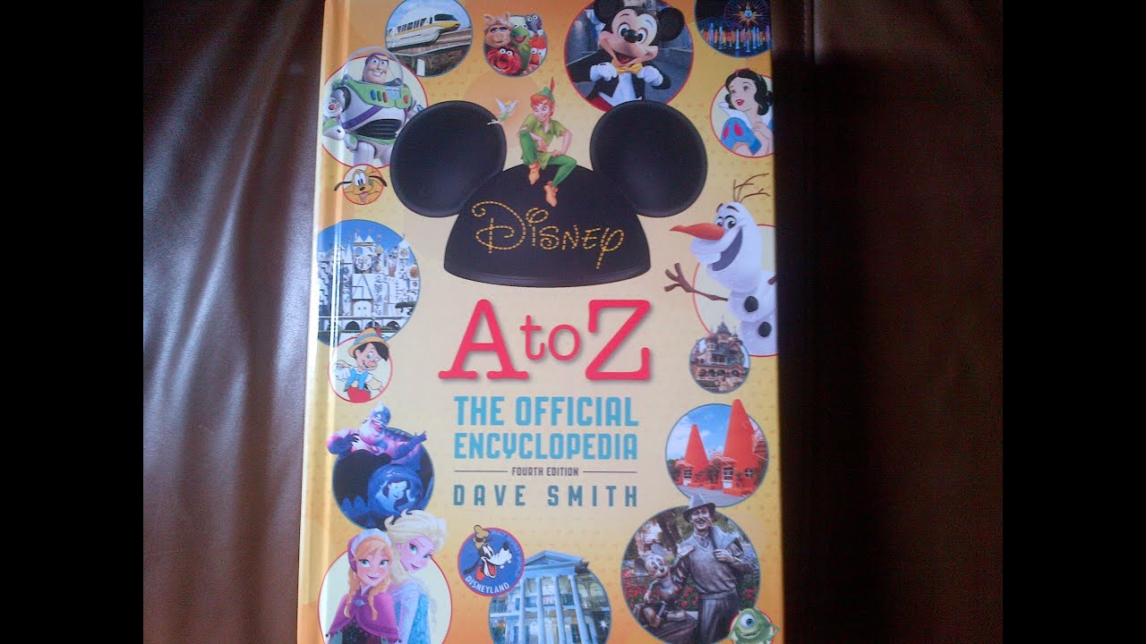 Disney A to Z Encyclopedia 2015 Walt Disney World Disneyland