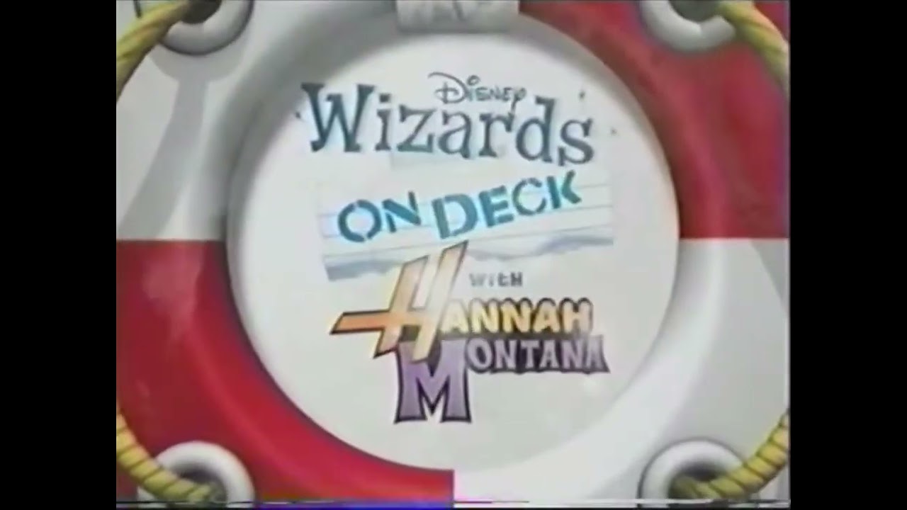 Disney Channel Wizards on Deck With Hannah Montana Promo (July 25, 2009)