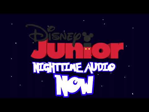 Disney Junior Nighttime Audio (Coming up and now)