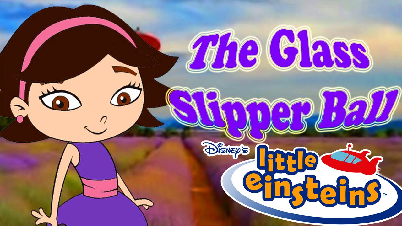 Disney Little Einsteins Cinderella Glass Slipper Ball | Educational & Creative Game For Kids
