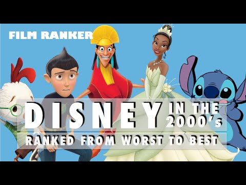 Disney Ranked From Worst to Best - 2000's Edition