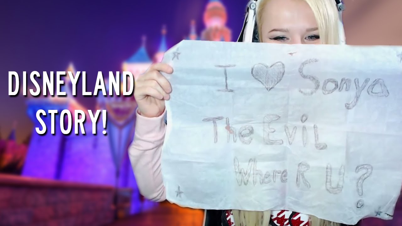 Disneyland Story  | SonyaTheEvil