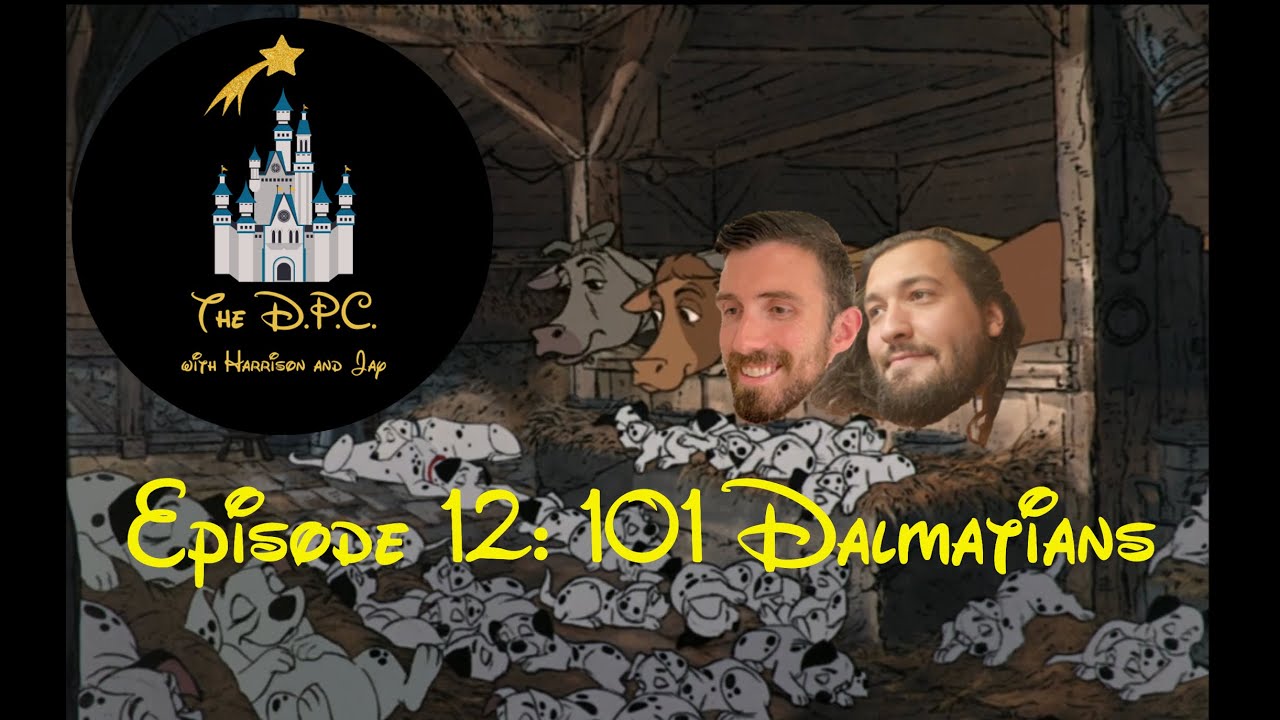 Disney's 101 Dalmatians (1961) The Disney Podclassics Season 3 (Episode 12)
