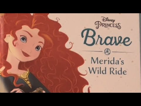 Disney’s Brave Merida’s Wild Ride Read Aloud for Adora’s Adventurers