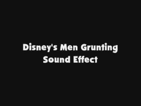 Disney's Men Grunting SFX