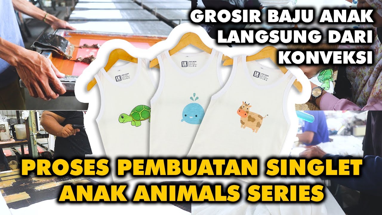 Distributor Baju Anak dari Konveksi Tangan Pertama - Proses Produksi Singlet Animal Series by Yuki