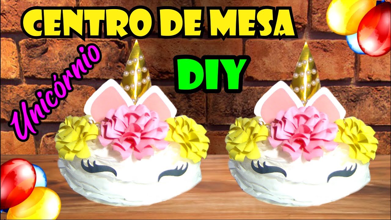 😍DIY😍- CENTRO DE MESA UNICÓRNIO