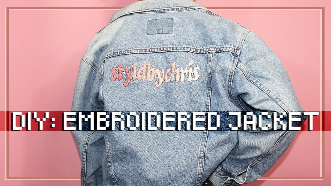DIY: Embroidered Denim Jacket!