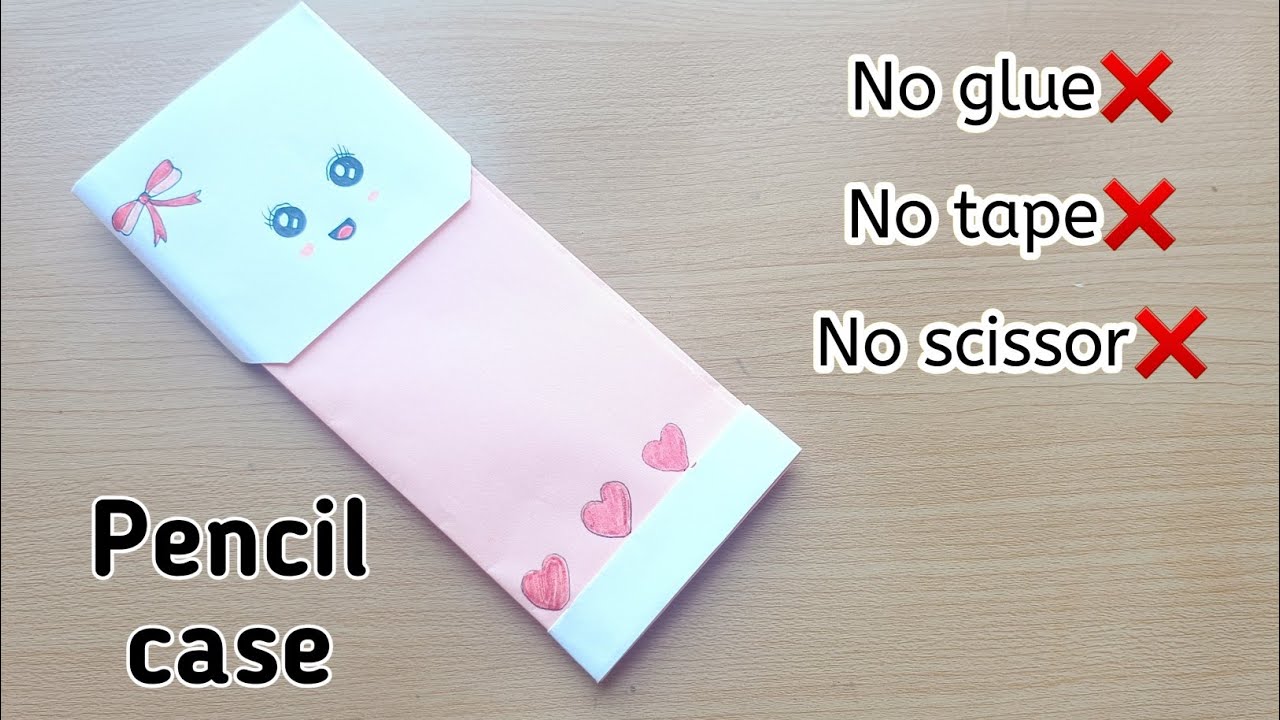DIY paper pencil case|Paper pencil box without glue|No glue paper craft|No glue pencil box