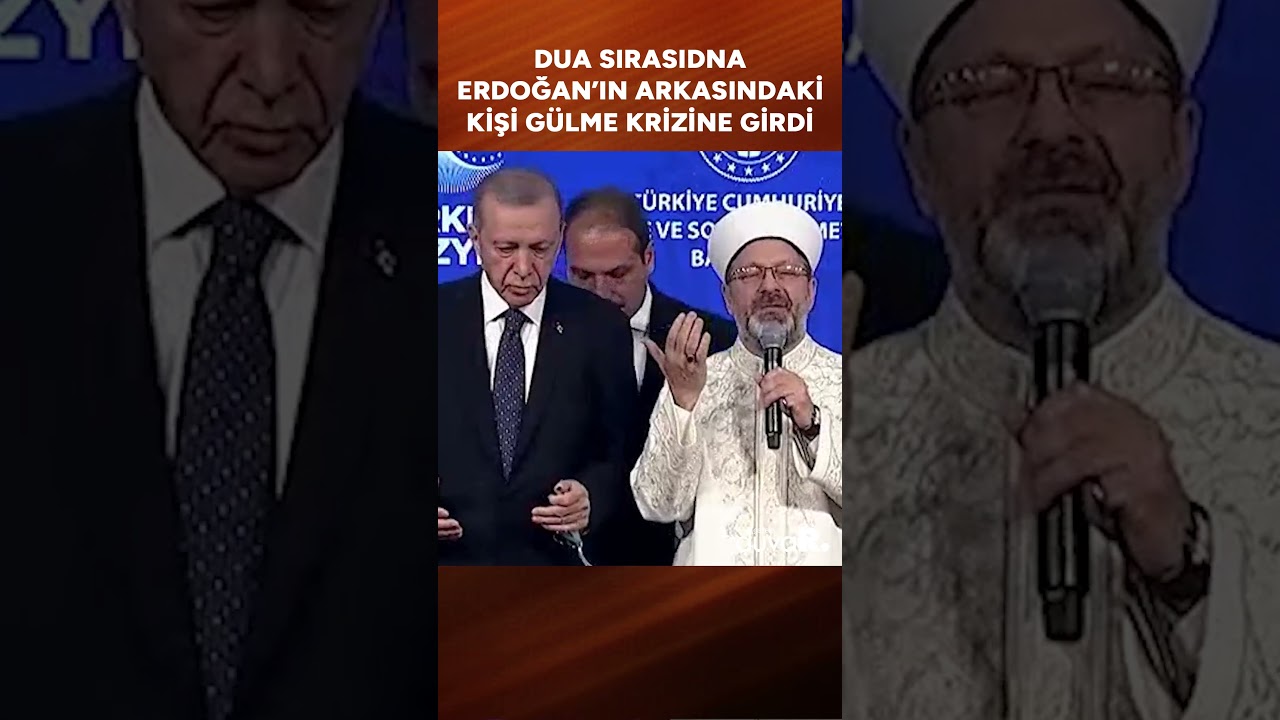 Diyanet İşleri Başkanı Erbaş dua okurken Erdoğan'ın arkasındaki kişi gülme krizine girdi #shorts