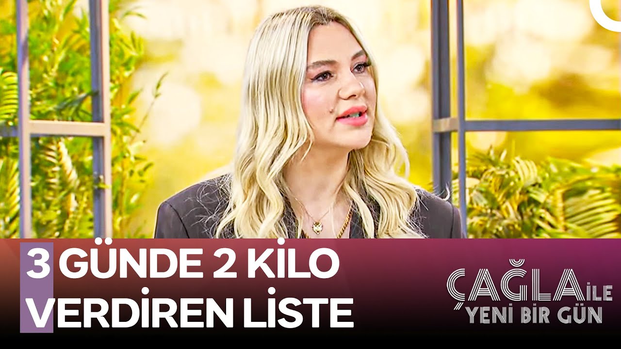 Diyetisyen Pınar Demirkaya'nın Diyet Programı Önerisi - Çağla ile Yeni Bir Gün 1309. Bölüm