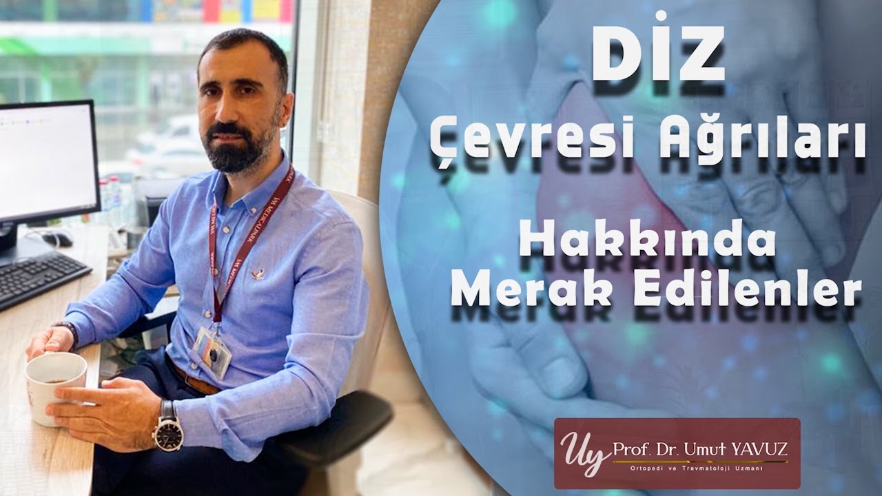 Diz Çevresi Ağrıları Hakkında Merak Edilenler